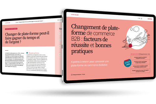 changement de plateforme de commerce B2B